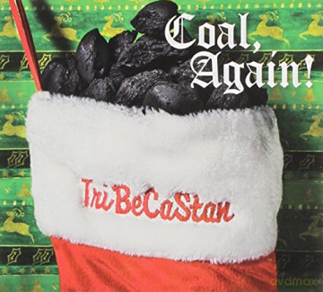 Tribecastan: Coal, Again! [CD]