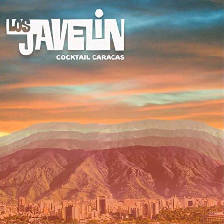 Los Javelin: Cocktail Caracas [CD]