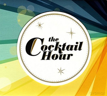 Cocktail Hour [CD]