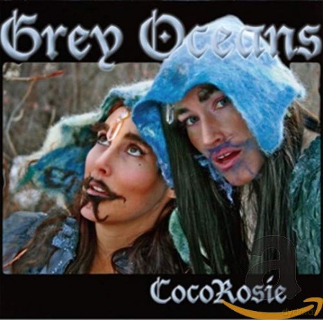 Cocorosie: Cocorosie - Grey Oceans [CD]