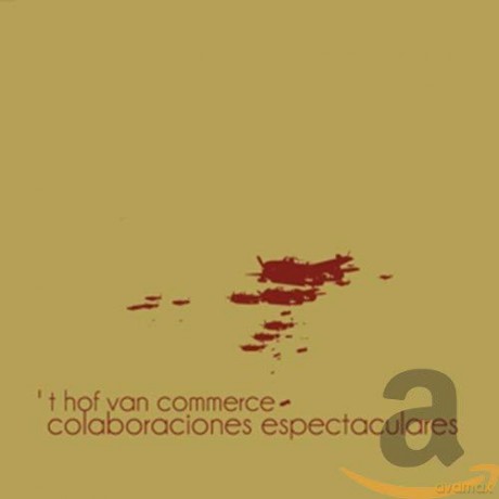 Hof Van Commerce: Colaboraciones.. [CD]
