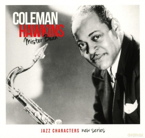 Coleman Hawkins: Coleman Hawkins - Jazz Characters: Mister Bean [3CD]