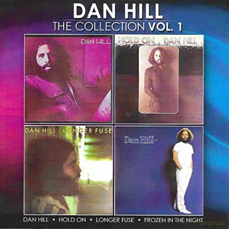 Dan Hill: Collection 1 / Sometimes When We Touch [CD]