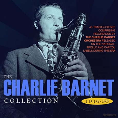 Charlie Barnet: Collection 1946-50 [2CD]