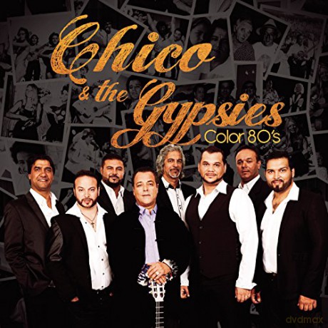 Chico and The Gypsies: Color 80's [CD]