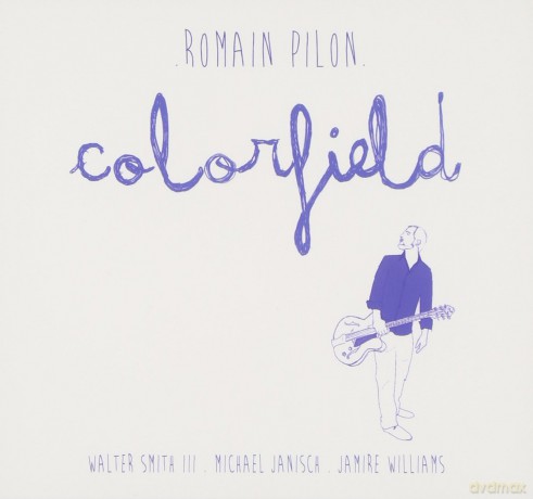 Pilon Romain: Colorfield [CD]