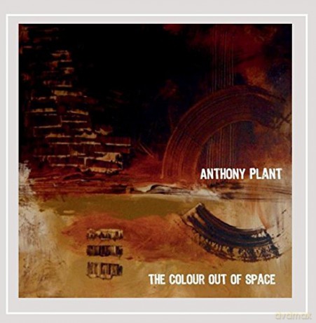 Anthony Plant: Colour Out Of Space [CD]