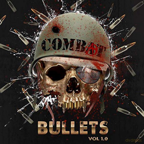 Combat Bullets Vol 1.0: Combat Bullets Vol 1.0 [CD]