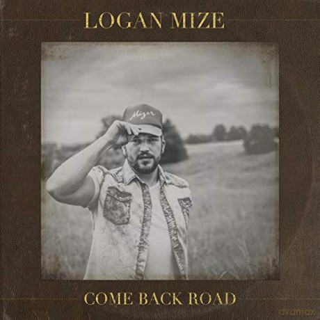 Logan Mize: Come Back Road [CD]