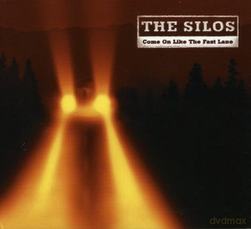 Silos: Come On Like The Fast Lane [CD]
