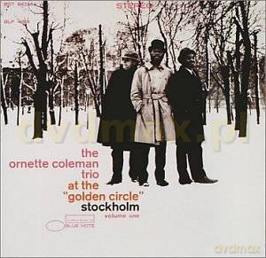Ornette Coleman: At The Golden Circle Vol.1 [CD]