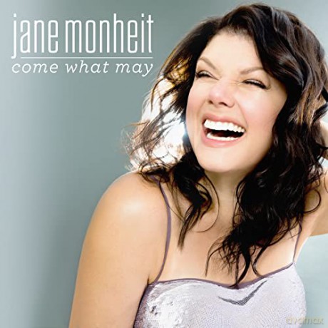 Jane Monheit: Come What May [CD]