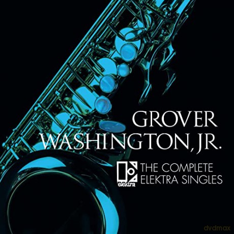 Grover Washington Jr: Complete Electra Singles [CD]