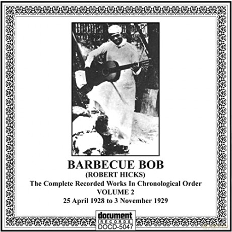 Barbecue Bob (Robert Hicks): Complete Recorded Works 1927-1930 [CD]