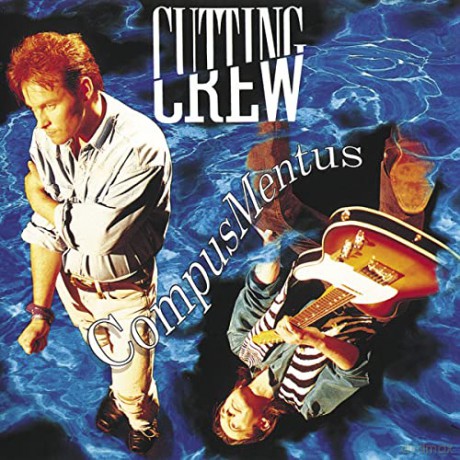Cutting Crew: Compus Mentus [CD]