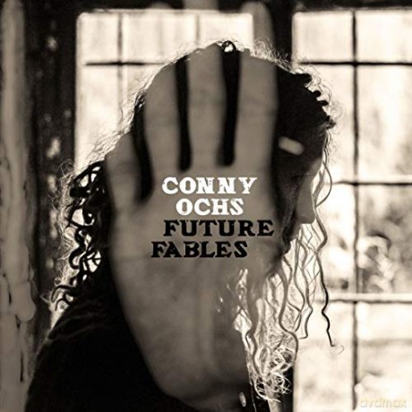 Conny Ochs-Future Fables - 95 [CD]