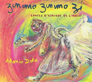 Zinimo Zinimozi: Contes d''afrique [CD]