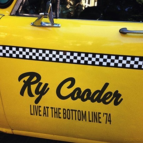 Cooder Ry: Cooder Ry - Live At The Bottom Line.. [CD]