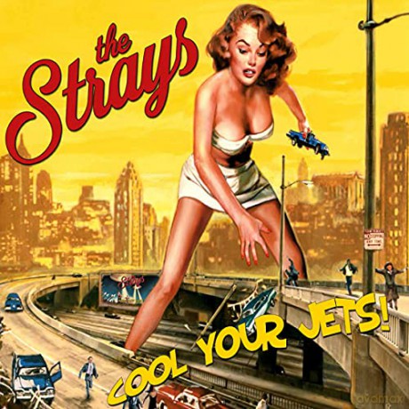 The Strays: Cool Your Jets [CD]