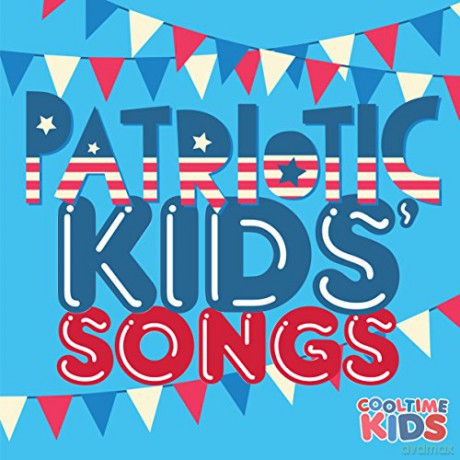 Cooltime Kids-Patriotic Kids Songs [CD]
