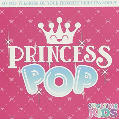 Cooltime Kids-Princess Pop [CD]