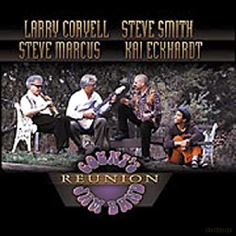 Coryell/Smith/Marcus/Eckhardt-Reunion [CD]