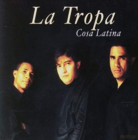 La Tropa: Cosa Latina [CD]