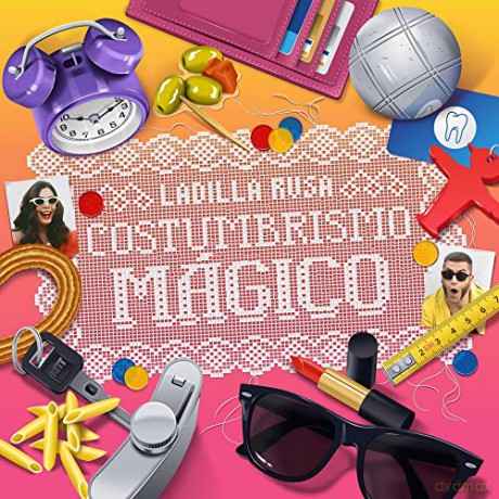 Ladilla Rusa: Costumbrismo Magico [CD]