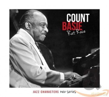 Count Basie: Count Basie - Jazz Characters: Rat Race [3CD]