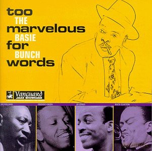 Count Basie Bunch-Too Marvelous For Words [CD]