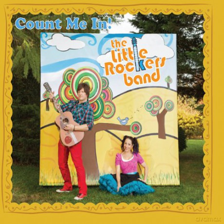 Little Rockers Band: Count Me In! [CD]