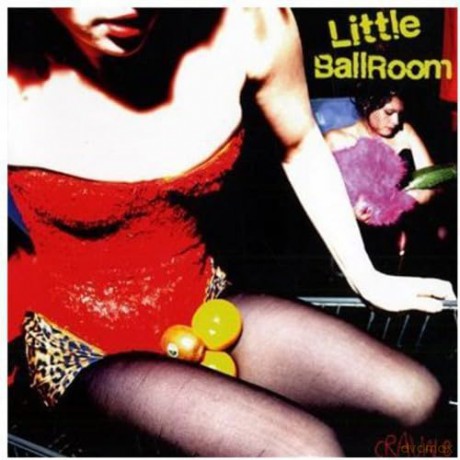 Little Ballroom: Cravale [CD]