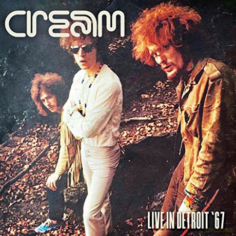 Cream: Cream - Live In Detroit 67 [2CD]