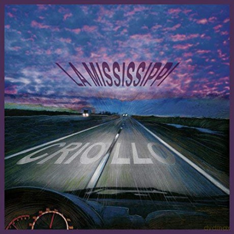 La Mississippi: Criollo [CD]