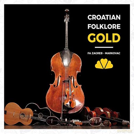 Fa Zagreb-Markovac: Croatian Folklore Gold [CD]