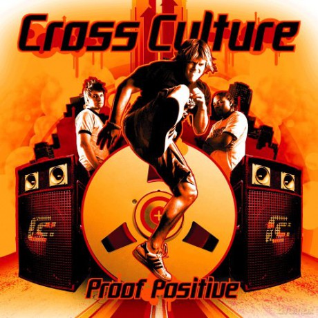 Cross Culture-Proof Positive [CD]