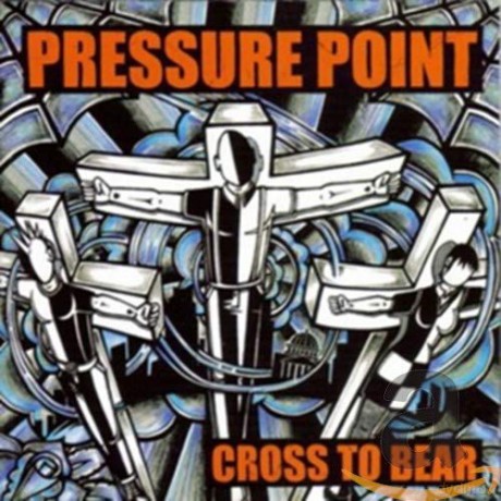 Pressure Point: Cross To Bear [CD]