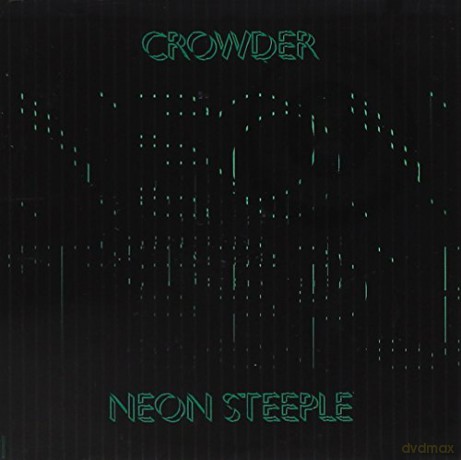 Crowder-Neon Steeple [CD]