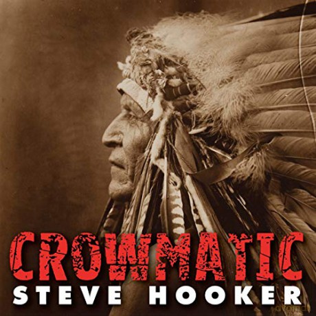 Steve Hooker: Crowmatic [CD]