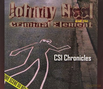 Johnny Neel: Csi Chronicles [3CD]