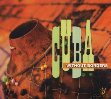 Cuba Sin Fronteras [CD]