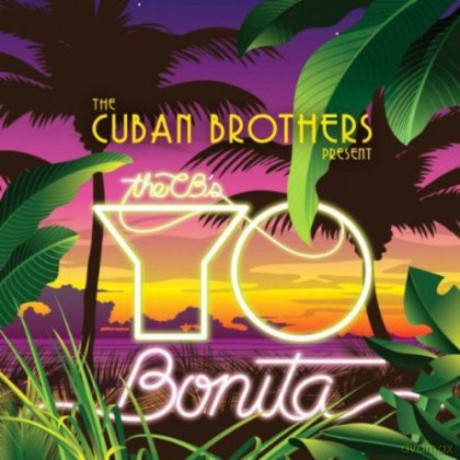 Cuban Brothers-Yo Bonita [CD]