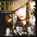 Culture Club-I Just Wanna Be Loved [CD]