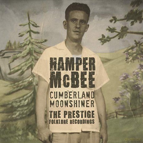 Hamper Mcbee: Cumberland Moonshiner Prestige Folklore Recordings [CD]