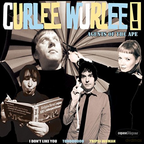 Curlee Wurlee: Curlee Wurlee - Agents Of The Ape [CD]