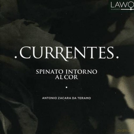Currentes: Currentes - Spinato Intorno Al Cor [CD]