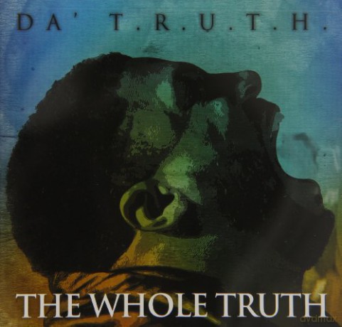 Da Truth-Whole Truth [CD]