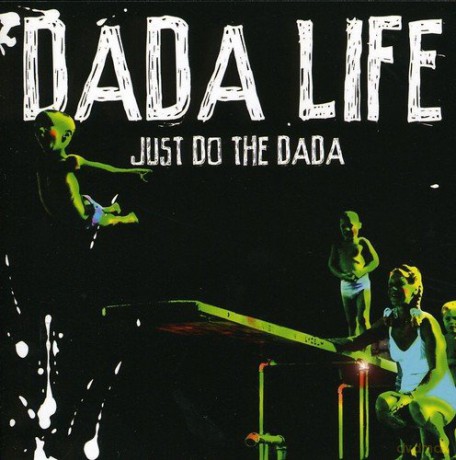 Dada Life-Just Do The Dada [CD]