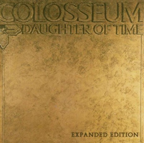 Colosseum: Daughter Of Time [CD]