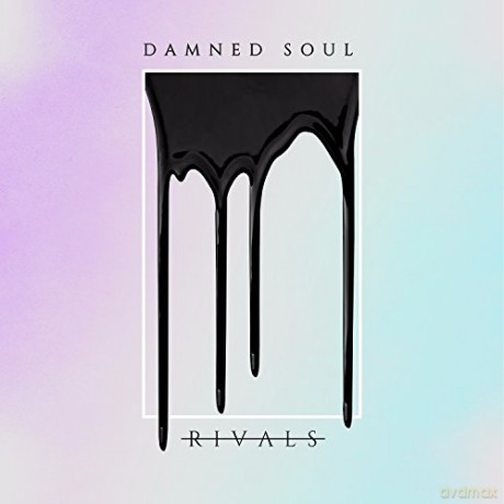 Rivals: Damned Soul [CD]